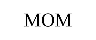 MOM