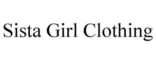 SISTA GIRL CLOTHING