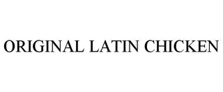 ORIGINAL LATIN CHICKEN