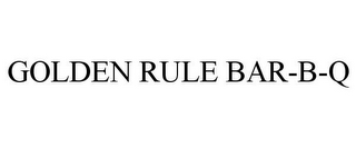 GOLDEN RULE BAR-B-Q