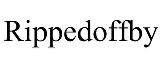 RIPPEDOFFBY