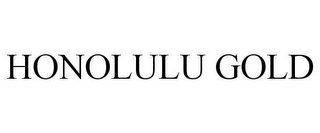 HONOLULU GOLD