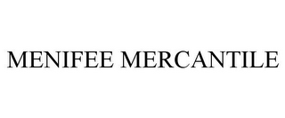 MENIFEE MERCANTILE