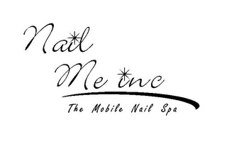 NAIL ME INC THE MOBILE NAIL SPA