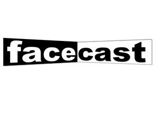 FACECAST