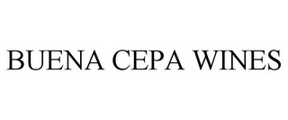 BUENA CEPA WINES