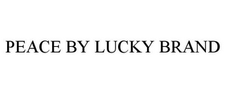 PEACE BY LUCKY BRAND