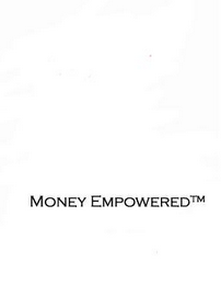 MONEY EMPOWERED