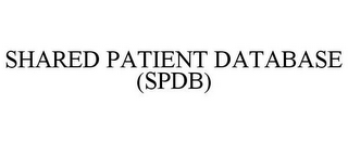 SHARED PATIENT DATABASE (SPDB)