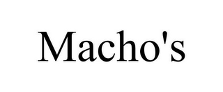 MACHO'S