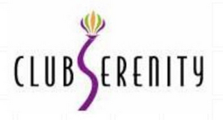 CLUB SERENITY