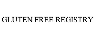 GLUTEN FREE REGISTRY