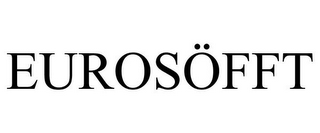 EUROSÖFFT