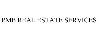 PMB REAL ESTATE SERVICES