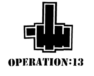 OPERATION:13