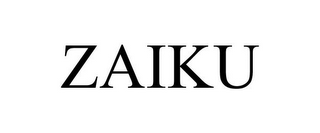 ZAIKU