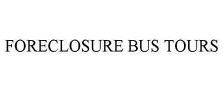 FORECLOSURE BUS TOURS