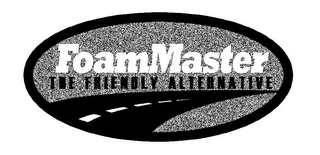 FOAMMASTER THE FRIENDLY ALTERNATIVE