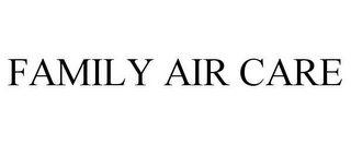 FAMILY AIR CARE