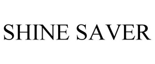 SHINE SAVER