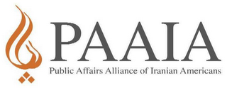 PAAIA PUBLIC AFFAIRS ALLIANCE OF IRANIAN AMERICANS