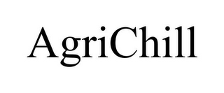 AGRICHILL