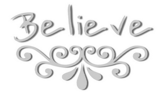 BELIEVE