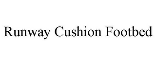 RUNWAY CUSHION FOOTBED