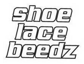 SHOE LACE BEEDZ