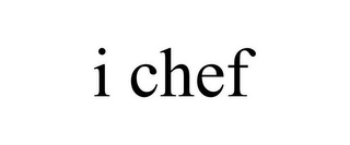 I CHEF