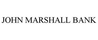 JOHN MARSHALL BANK