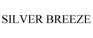 SILVER BREEZE