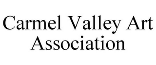 CARMEL VALLEY ART ASSOCIATION