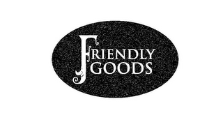 FRIENDLY GOODS