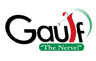 GAULF "THE NERVE!"