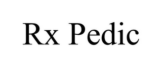 RX PEDIC