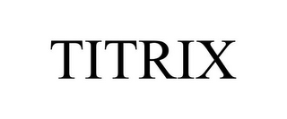 TITRIX