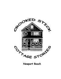 CROOKED STICK COTTAGE STORIES NEWPORT BEACH