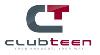 CT CLUBTEEN YOUR HANGOUT. YOUR WAY.