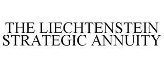 THE LIECHTENSTEIN STRATEGIC ANNUITY