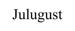 JULUGUST