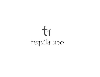 T1 TEQUILA UNO