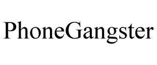 PHONEGANGSTER