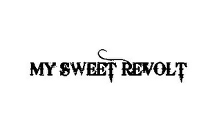 MY SWEET REVOLT