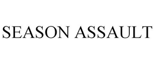SEASON ASSAULT