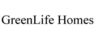 GREENLIFE HOMES