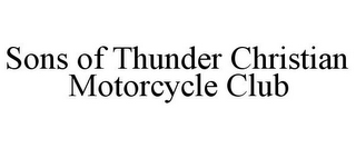 SONS OF THUNDER CHRISTIAN MOTORCYCLE CLUB