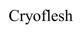 CRYOFLESH