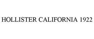 HOLLISTER CALIFORNIA 1922