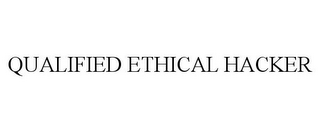 QUALIFIED ETHICAL HACKER